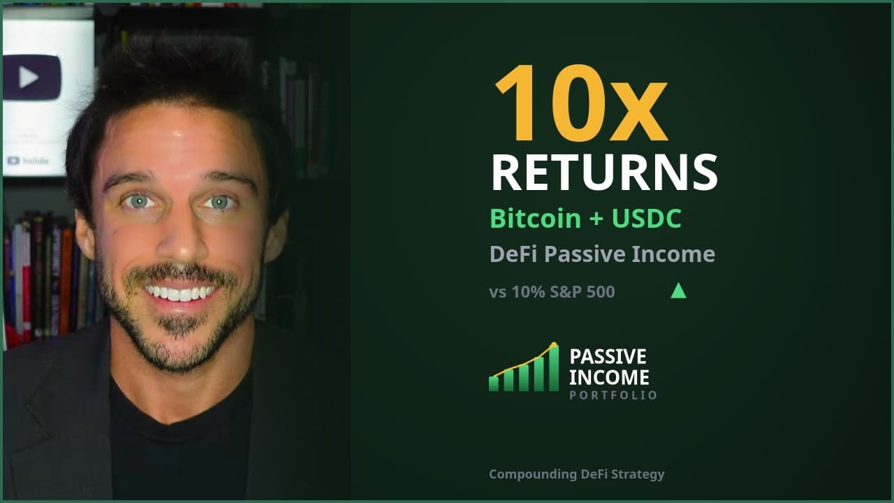 10x Returns Bitcoin USDC DeFi Passive Income Strategy